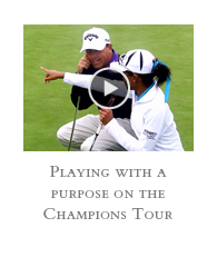 Playing with a purpose on the Champions Tour
